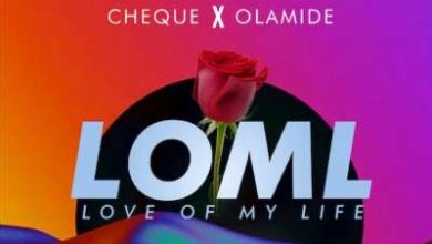 Download Cheque LOML ft Olamide